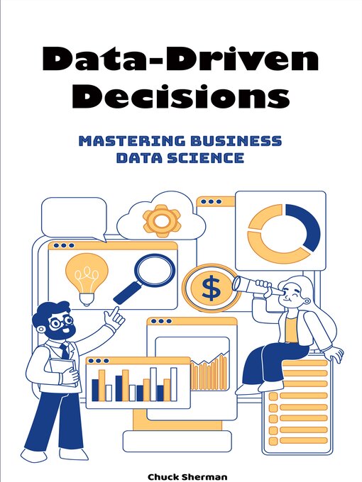 Title details for Data-Driven Decisions by Chuck Sherman - Available